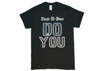 Do You Tee And Autographed Do You CD Combo Package Deal